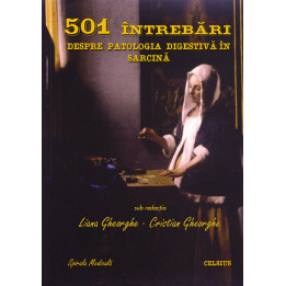 501 intrebari despre patologia digestiva in sarcina