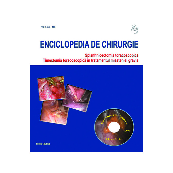 Colectia Enciclopedia de Chirurgie Nr. 4 2006
